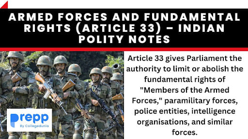 Armed Forces and Fundamental Rights (Article 33) – Indian Polity Notes