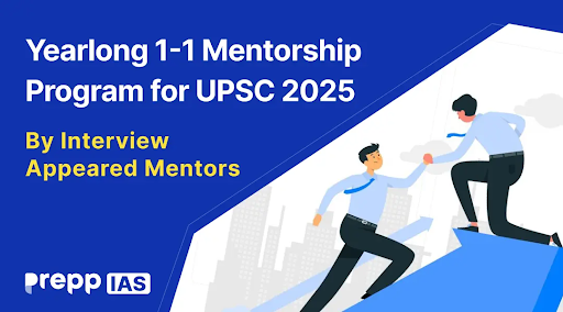 Yearlong 1-1 Mentorship Program for UPSC 2025 (Online/Offline)