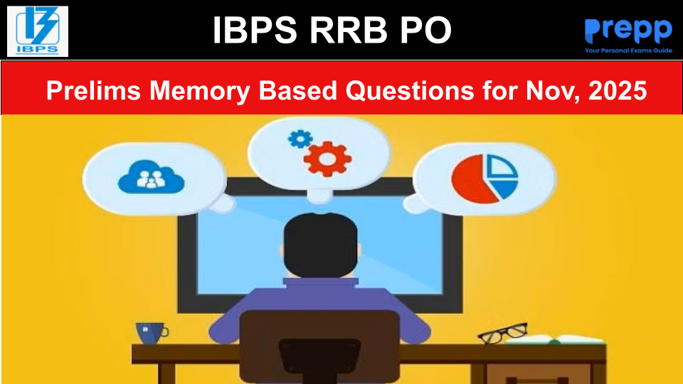 IBPS RRB PO Prelims Memory Based Questions with Answers for (Nov 22 ...