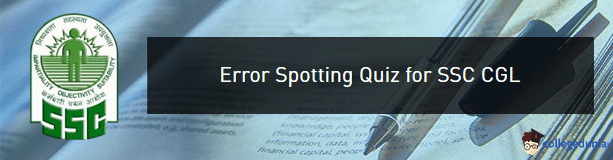 Error Spotting Quiz for SSC CGL